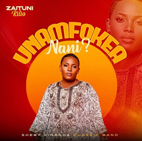AUDIO Zaituni Kilio (Sheby Kinanda) – Unamfokea Nani Mp3 Download Side Makini Blog