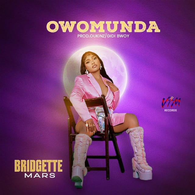 AUDIO Bridgette Mars – Owo Munda Mp3 Download Side Makini Blog