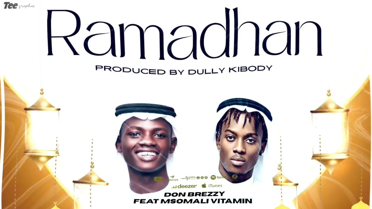 AUDIO Don Breezy Ft Msomali - Ramadhan Mp3 Download Side Makini Blog