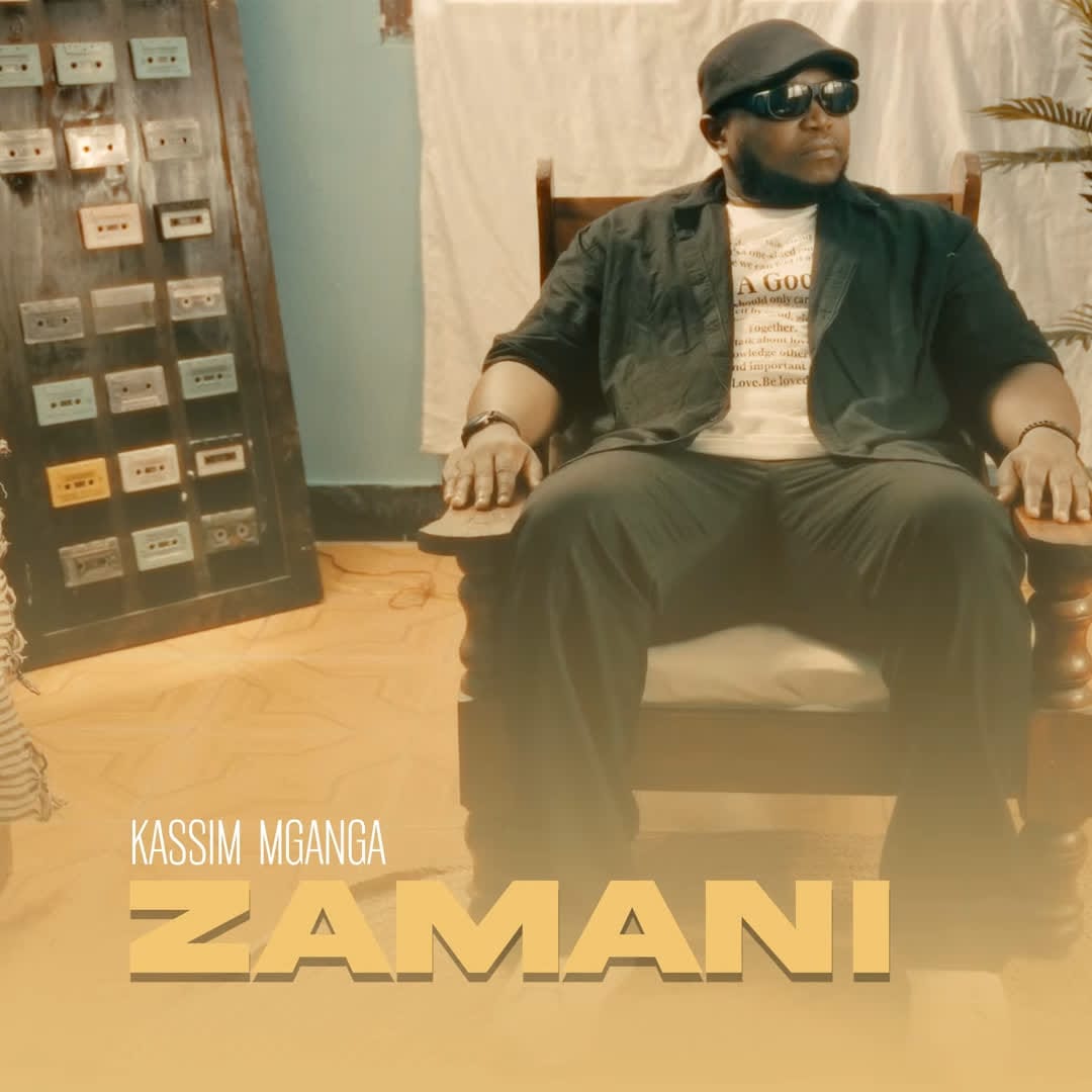 Kassim Mganga – Zamani AUDIO Kassim Mganga – Zamani Mp3 Download Side Makini Blog