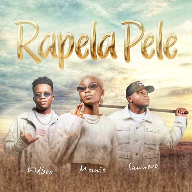 AUDIO Memie Ft Kidbee & Sannere – Rapela Pele Mp3 Download Side Makini Blog