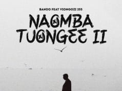 Bando Mc Ft Viongozi 255 – Naomba Tuongee II