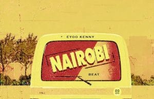 Eyoo Kenny – Nairobi (Beat)