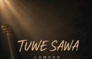 Lomodo – Tuwe Sawa (Acoustic)