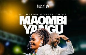 Roland Robert Ft Neema Gospel Choir – Maombi Yangu