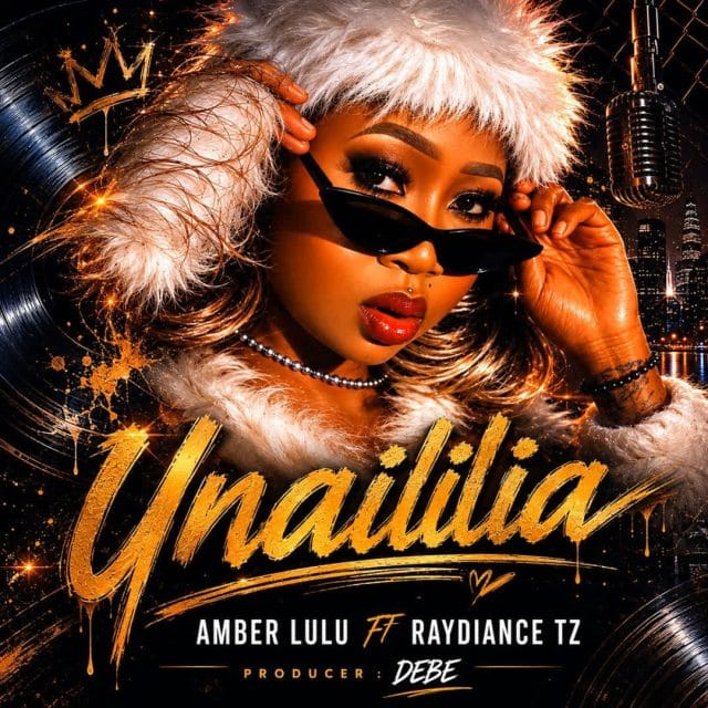 AUDIO Amber Lulu Ft. Raydiance Tz – Unaililia Mp3 Download Side Makini Blog