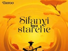 Dayoo – Sifanyi Kwa Starehe