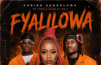 Kanina Kandalama Ft Towela & 4 Na 5 – Fyalilowa
