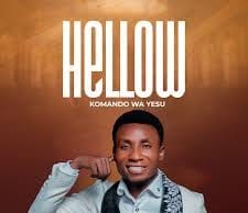 Komando Wa Yesu – Hellow