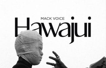 Mack Voice – Hawajui