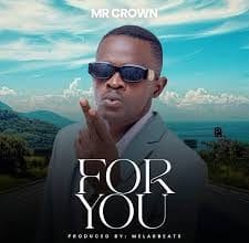 Mr Crown – For You