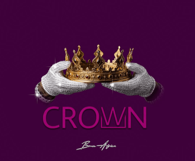 AUDIO Bruce Africa – Crown Mp3 Download Side Makini Blog
