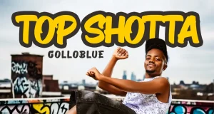 Collo Blue – Top Shotta