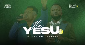 Henrick Mruma Ft. Isaiah Charles – Ila Yesu 2.0