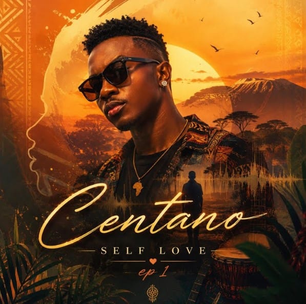 EP Centano – Self Love Official EP Artwork Cover Mp3 Download Side Makini Blog